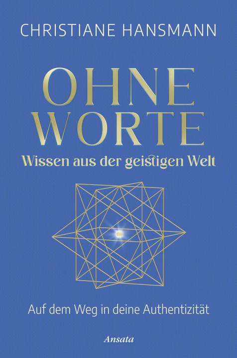 Książka Ohne Worte - Wissen aus der geistigen Welt 