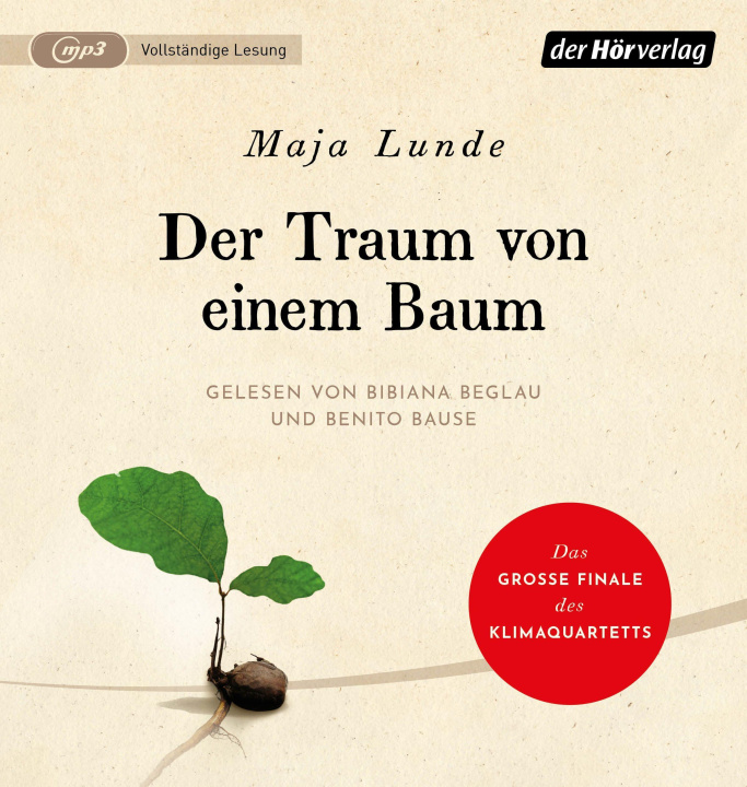 Digital Der Traum von einem Baum Bibiana Beglau