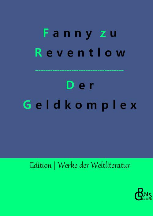 Knjiga Der Geldkomplex Redaktion Gröls-Verlag