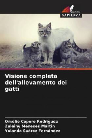 Buch Visione completa dell'allevamento dei gatti Zuleiny Meneses Martin