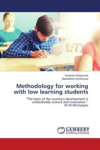Knjiga Methodology for working with low learning students Nasibakhon Ibrohimova