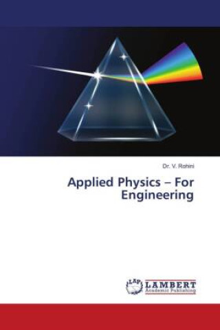 Knjiga Applied Physics ? For Engineering Dr. V. Rohini