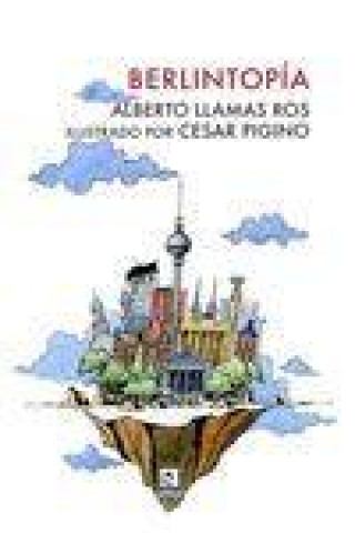 Knjiga Berlintopía LLAMAS ROS
