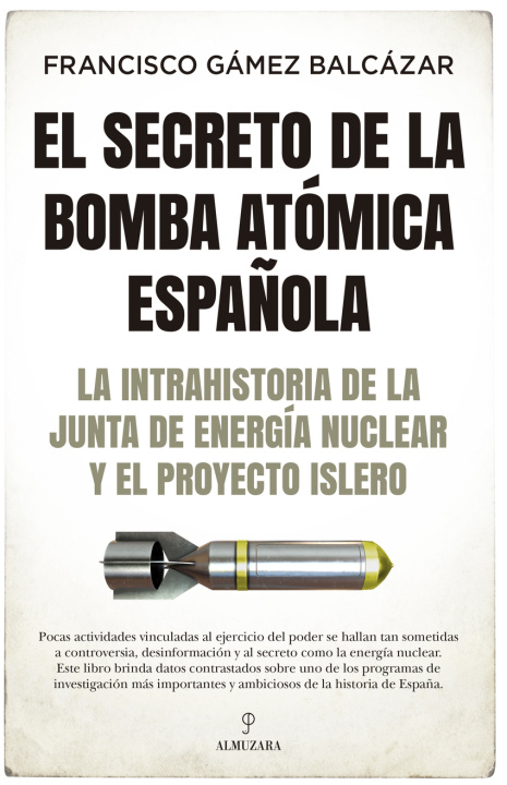Kniha El secreto de la bomba atómica espa?ola 