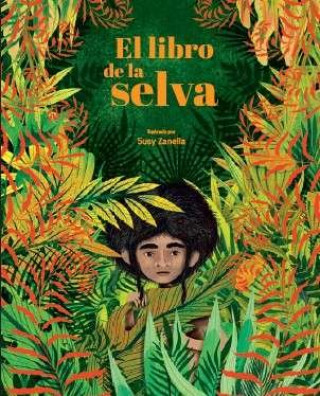 Buch Libro de la selva S. ZANELLA