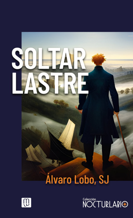 Libro Soltar lastre LOBO ARRANZ