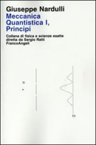 Kniha Meccanica quantistica Giuseppe Nardulli