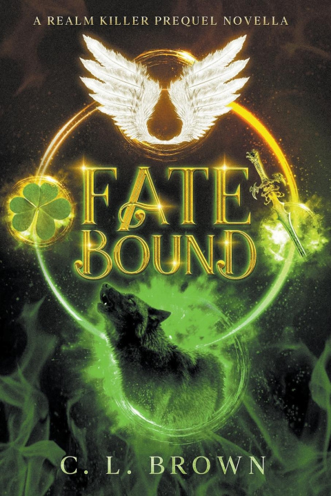 Knjiga Fate-Bound C. L. Brown
