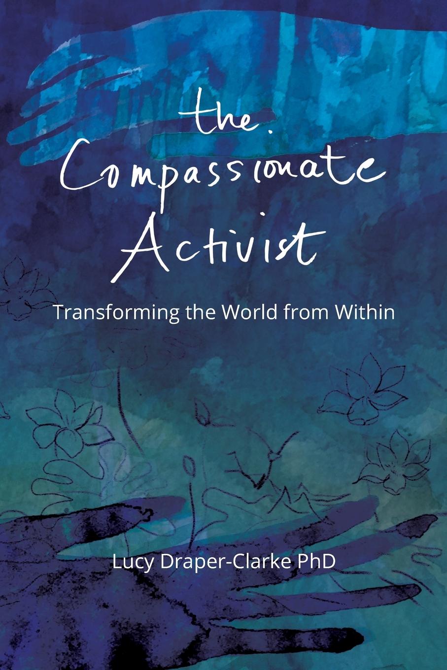 Knjiga The Compassionate Activist TBD