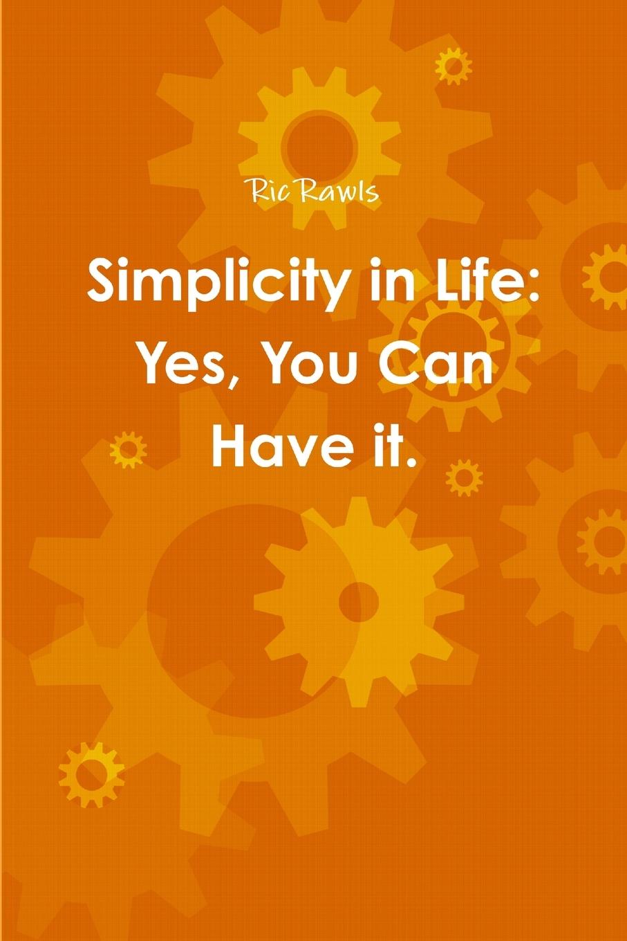 Boek Simplicity in Life Ric Rawls