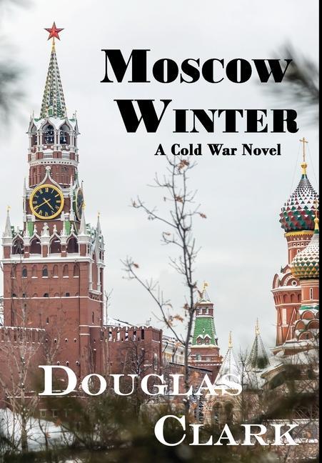 Knjiga Moscow Winter Douglas Clark