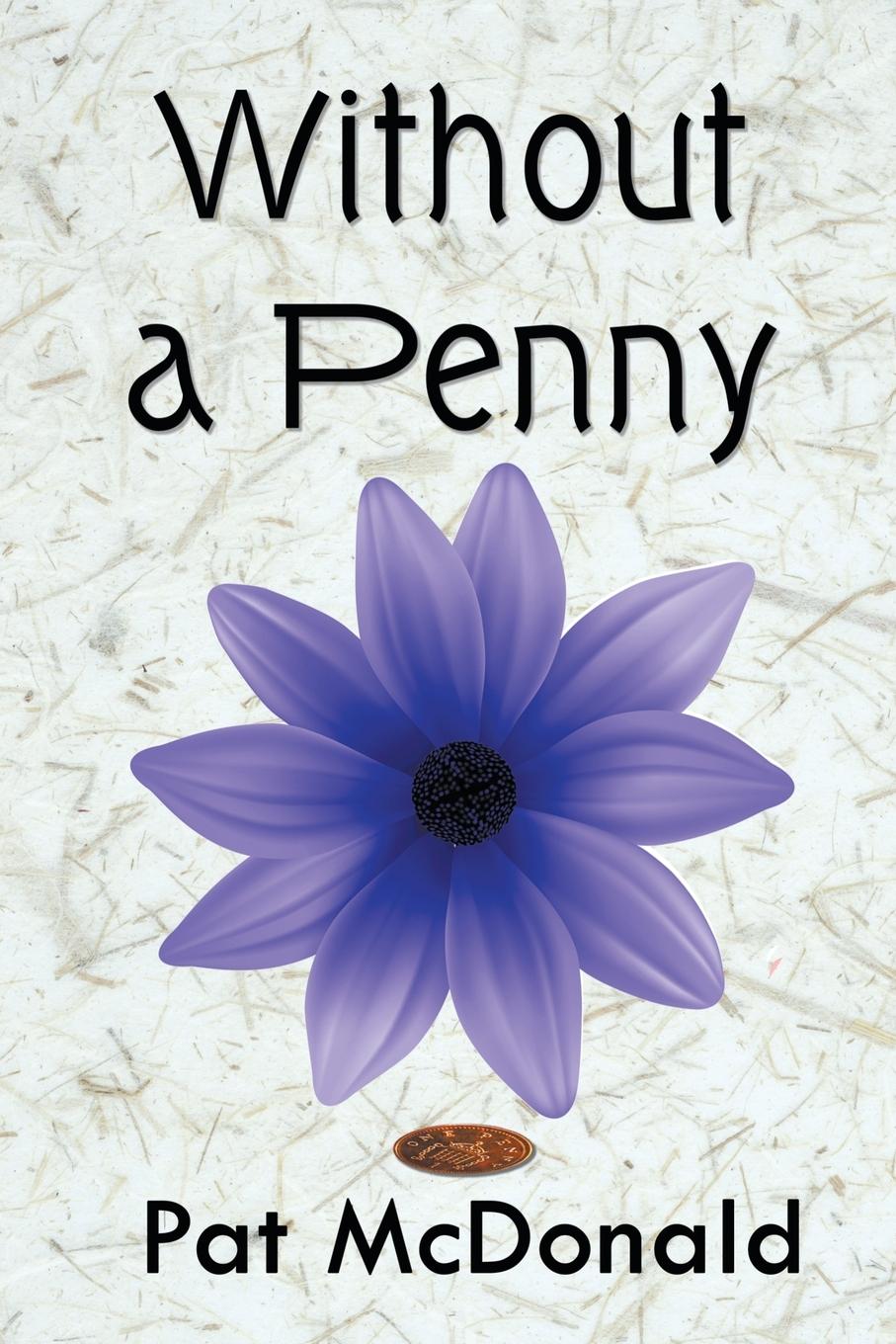 Kniha Without a Penny Pat McDonald