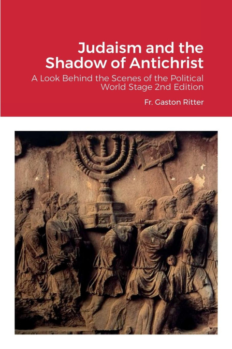 Kniha Judaism and the Shadow of Antichrist William von Peters