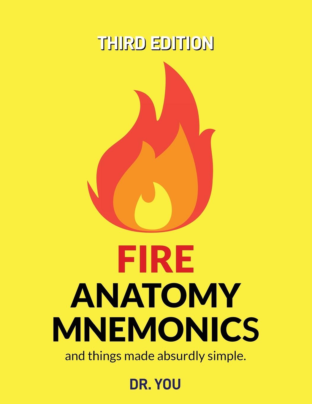 Książka Fire Anatomy Mnemonics (and things made absurdly simple) 