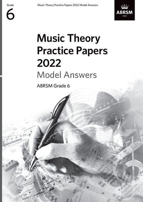 Materiale tipărite Music Theory Practice Papers 2022 Model Answers, ABRSM Grade 6 