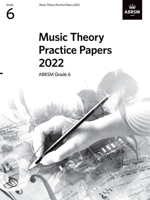 Printed items Music Theory Practice Papers 2022, ABRSM Grade 6 