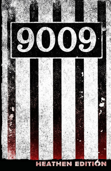 Knjiga 9009 (Heathen Edition) Fred R. Bechdolt