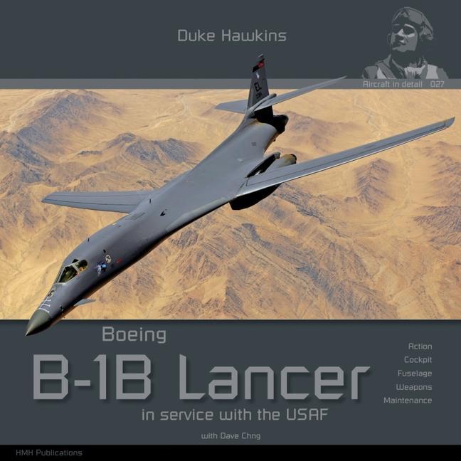 Kniha Boeing B-1b Lancer in Service with the USAF: Aircraft in Detail Nicolas Deboeck