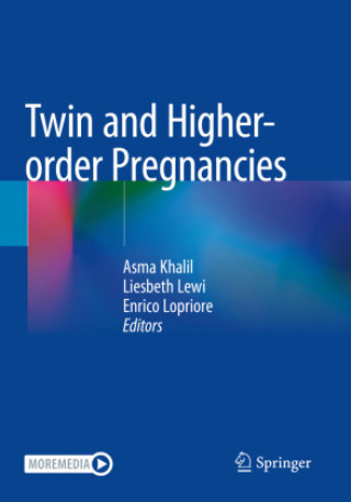 Könyv Twin and Higher-order Pregnancies Asma Khalil