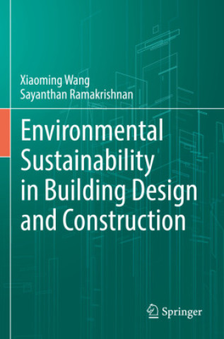 Livre Environmental Sustainability in Building Design and Construction Xiaoming Wang