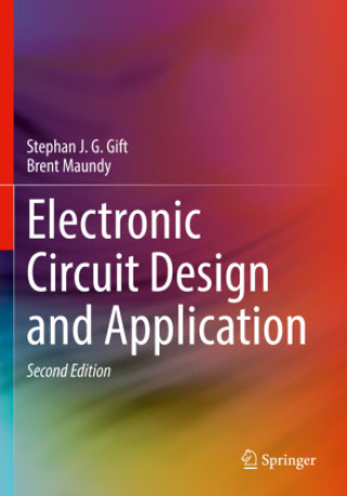 Kniha Electronic Circuit Design and Application Stephan J. G. Gift