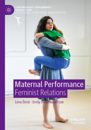 Knjiga Maternal Performance Lena Simic