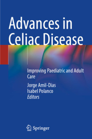 Livro Advances in Celiac Disease Jorge Amil-Dias