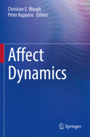 Knjiga Affect Dynamics Christian E. Waugh