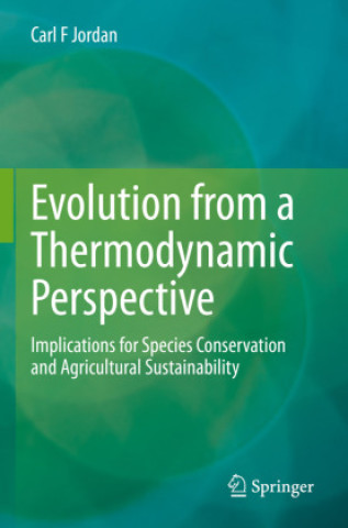 Knjiga Evolution from a Thermodynamic Perspective Carl F Jordan