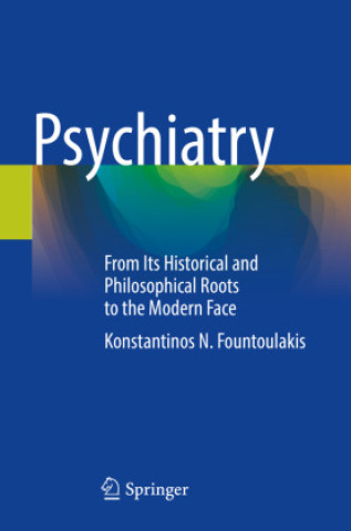 Carte Psychiatry Konstantinos N. Fountoulakis