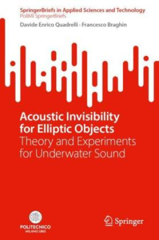 Knjiga Acoustic Invisibility for Elliptic Objects Davide Enrico Quadrelli
