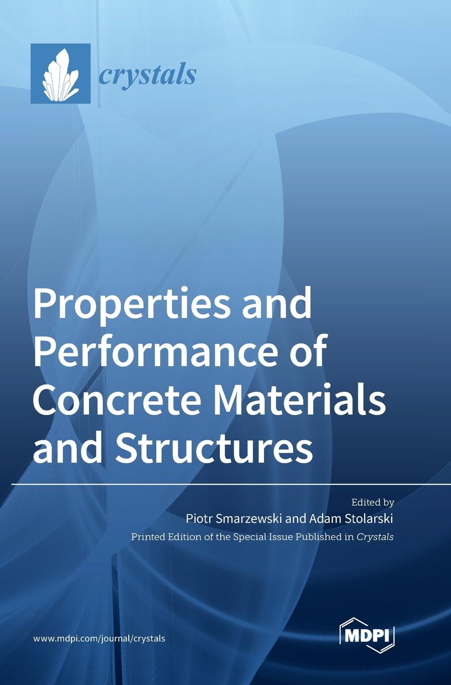Könyv Properties and Performance of Concrete Materials and Structures 