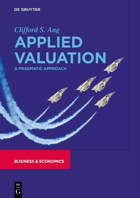 Knjiga Applied Valuation Clifford S. Ang