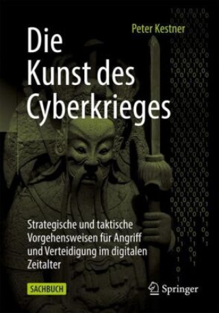 Kniha Die Kunst des Cyberkrieges Peter Kestner
