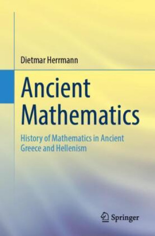 Kniha Ancient Mathematics Dietmar Herrmann