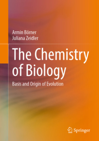Kniha The Chemistry of Biology Armin Börner
