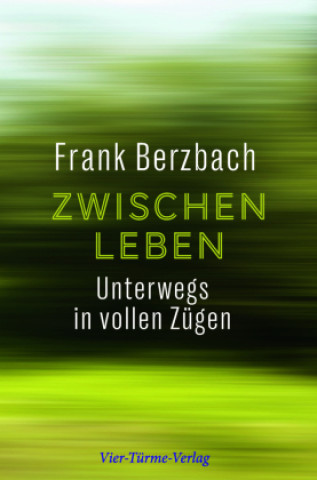 Kniha Zwischenleben Frank Berzbach