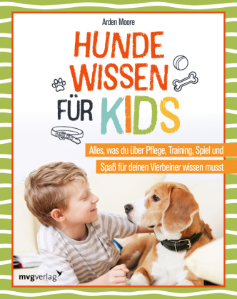 Kniha Hunde-Wissen für Kids Arden Moore