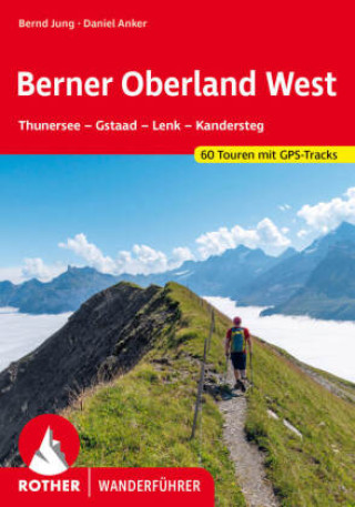 Kniha Berner Oberland West Bernd Jung