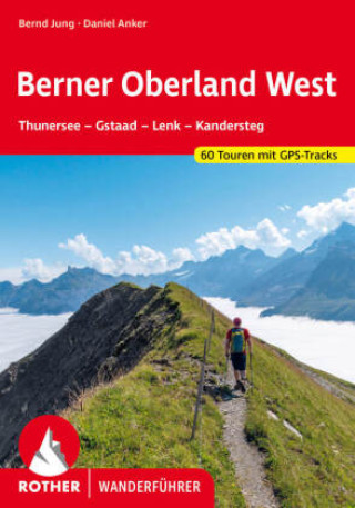 Könyv Berner Oberland West Bernd Jung