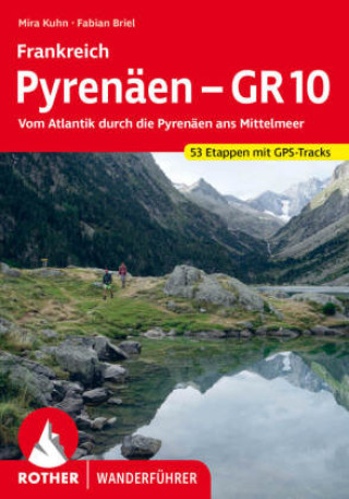 Könyv Pyrenäen - GR 10 Mira Kuhn