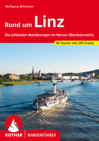 Kniha Rund um Linz Wolfgang Wittmann
