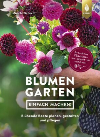 Buch Blumengarten - einfach machen! Mascha Schacht