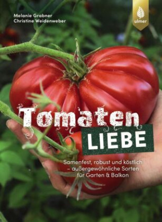 Kniha Tomatenliebe Melanie Grabner