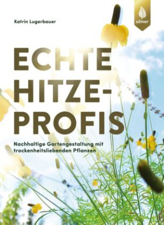 Libro Echte Hitzeprofis Katrin Lugerbauer