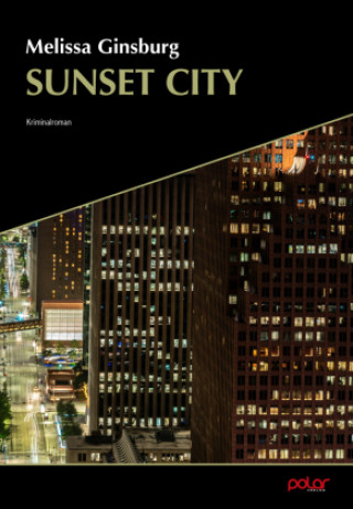 Kniha Sunset City Melissa Ginsburg
