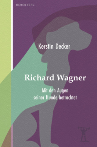 Kniha Richard Wagner Kerstin Decker