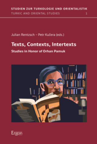 Knjiga Texts, Contexts, Intertexts Julian Rentzsch