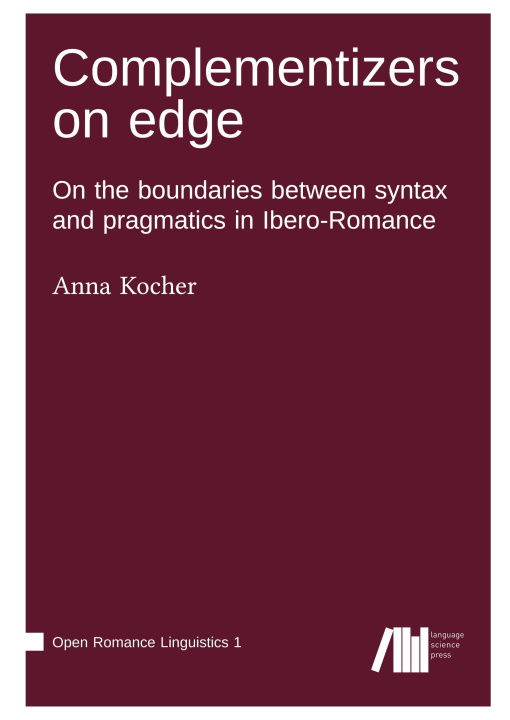 Knjiga Complementizers on edge Anna Kocher