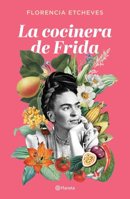 Könyv La Cocinera de Frida 